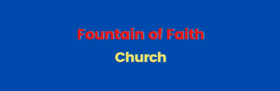 Fountain of Faith International Church Cover Image